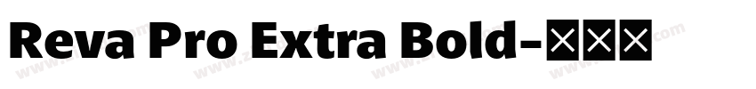 Reva Pro Extra Bold字体转换